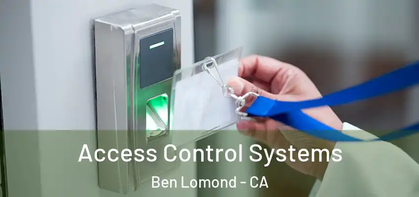  Access Control Systems Ben Lomond - CA