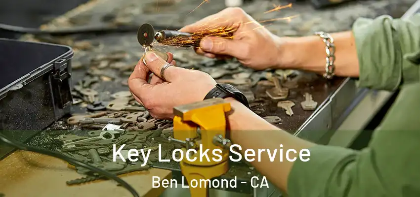  Key Locks Service Ben Lomond - CA