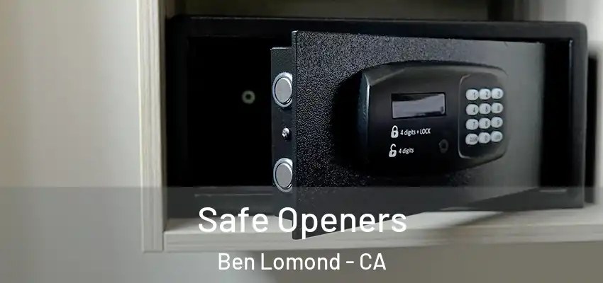  Safe Openers Ben Lomond - CA
